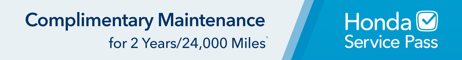 Complimentary Maintenance for 2 years / 24,000 Miles Honda Service Pass | Yuma Honda in Yuma AZ